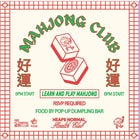 No Flowers Mahjong Club #4 at Heaps Normal Health Club