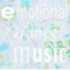 Emotional Dance Music