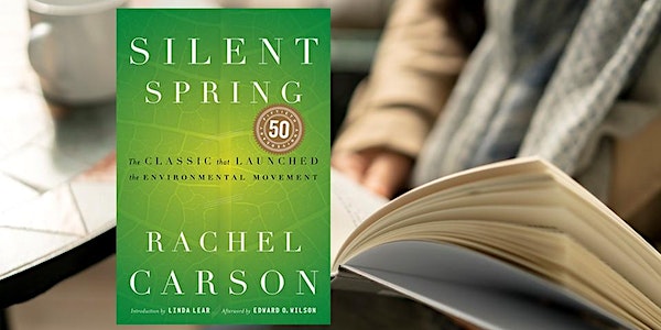 Reading Between the Lines: Silent Spring by Rachel Carson