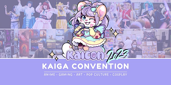 Kaiga Convention 2023 [KAICON] - Anime - PopCulture - Gaming - Cosplay