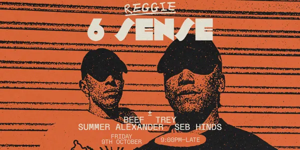 Reggie Presents: 6 Sense