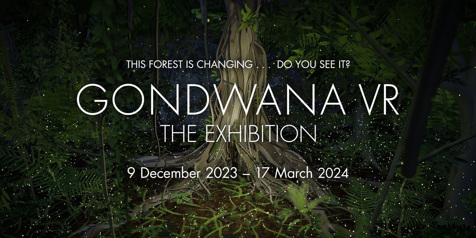 GONDWANA VR: The Exhibition