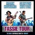 Clinton Hutton & Mark Howard Tassie Tour