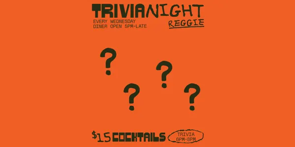 Trivia night at Reggie - 09/09/26