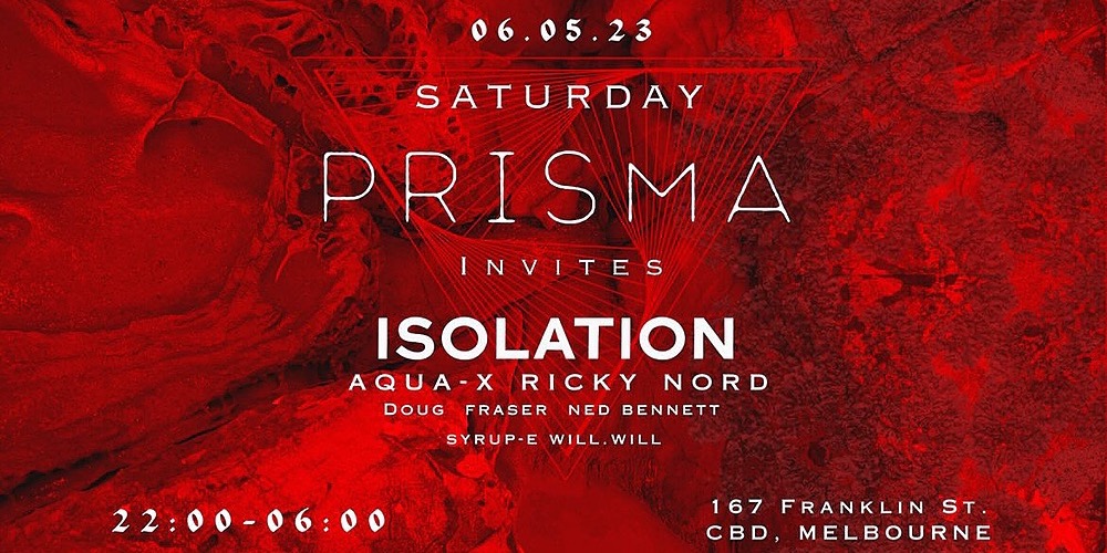 PRISMA INVITES ISOLATION, Melbourne - Live Music