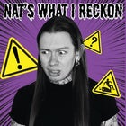 Nat's What I Reckon - Panic At The Bistro